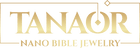 TANAOR - Nano Bible Jewelry
